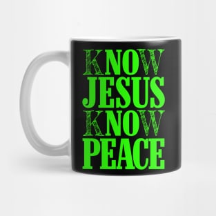 KNOW JESUS KNOW PEACE Mug